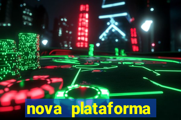 nova plataforma pagando no cadastro cassino